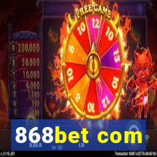 868bet com